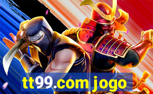 tt99.com jogo